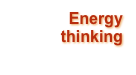 Energy
thinking